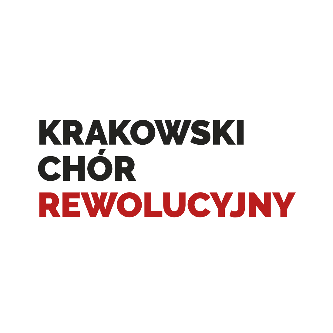 Napis Krakowski Chór Rewolucyjny, na białym tle